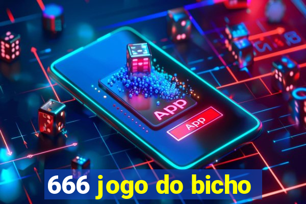 666 jogo do bicho